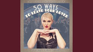 50 Ways To Leave your Lover [upl. by Carey]