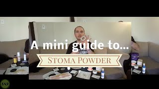 Mini Guide to Ostomy Supplies Stoma Powder [upl. by Ferguson74]