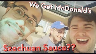 WE GET MCDONALDS SZECHUAN SAUCE [upl. by Dazraf418]