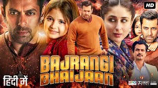 Bajrangi Bhaijaan Full Movie  Salman Khan  Kareena Kapoor Khan  Harshaali M  Review amp Facts HD [upl. by Adine]