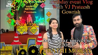 Birthday vlog with Mc Prateesh Gowrish amp well talented Mrs Star universe 2023 SWATHI MORAY [upl. by Rezzani]