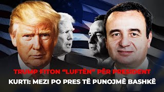 🔴ALBIN KURTI I quotGËZOHETquot FITORES SË DONALD TRUMP  FIVE [upl. by Nyltak]