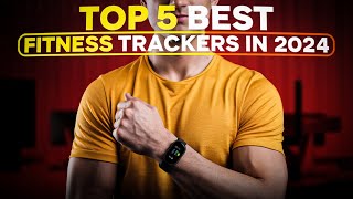 Top Fitness Trackers of 2024 Get Fit and Feel Great [upl. by Annoed]