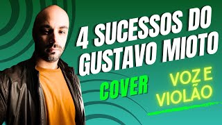 Playlist 4 Sucessos do Gustavo Mioto  cover Dayvison Borlin gustavomioto cover [upl. by Nojed]