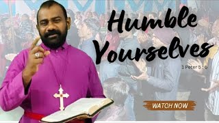 Humble Yourselves  1 Peter 5  6  Lent Days Message  Tamil Christian Message [upl. by Ycnalc]