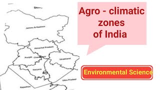 Agro  climatic regions of India in Hindi  15 major agro  climatic zones  NTA UGC NETJRF EVS [upl. by Farrison]