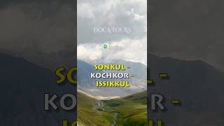 Exploring Kyrgyzstans Stunning Place Sonkul Kochkor Issikkul [upl. by Thaddaus]