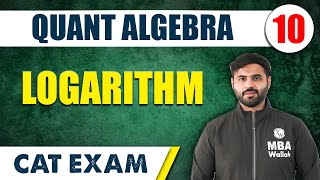 Logarithm  Quant Algebra 10  CAT 2024  MBA Wallah [upl. by Damian]