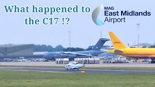 C17 departure what happened  East Midlands Airport August 19th [upl. by Aun]