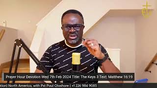 PHD Prayer Hour Devotion North America Wed7thFeb2024 with Pst Paul Olashore [upl. by Jerold]