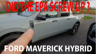 2024 FORD MAVERICK HYBRIDDid the EPA Get it Wrong Why is MY Gas Mileage 30 Different [upl. by Weiss542]