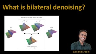 98  What is bilateral denoising filter [upl. by Sivla198]