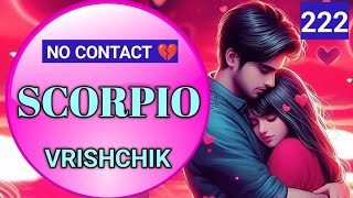 SCORPIO♏vrishchik🥹💔No contact situation😔current feelings of your person 💯 Tarot Hindi Urdu [upl. by Notyalc]