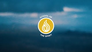 School of the Spirit Foundation Prayer Training [upl. by Yirinec]