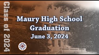 Maury High School Graduation 2024 [upl. by Isia]