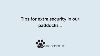 Tips for extra security in our paddocks [upl. by Mandler]