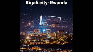 Kigali capital cityRwanda [upl. by Arawaj]