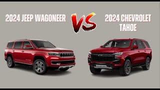 Comparing Vehicles 2024 Jeep Wagoneer vs 2024 Chevrolet Tahoe [upl. by Yasnyl923]