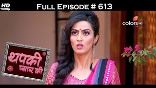 Thapki Pyar Ki  19th March 2017  थपकी प्यार की  Full Episode HD [upl. by Hulen93]