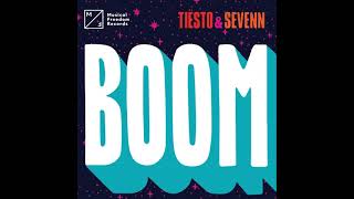 Tiesto amp Sevenn  BOOM Clean [upl. by Eeleimaj]