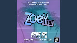 Follow Me 2020 Dance Version From quotZoey 101quot Sped Up [upl. by Ahcsrop]