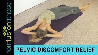 Yoga for Pelvic Discomfort [upl. by Grevera]