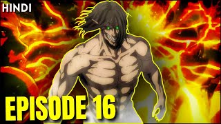 Attack on Titan Season 4 Episode 16 Explained In Hindi  Part 1 [upl. by Olav]