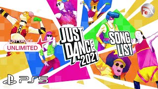 Just Dance 2021  Song List  Just Dance Unlimited  Extras PS5 [upl. by Ahsha]