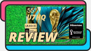 Review Hisense 55U7HQ  ULED TV 4K UHD Smart TV [upl. by Klement]