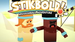 Stikbold  A Dodgeball Adventure  Part 2 Lifes a Beach [upl. by Azirb438]