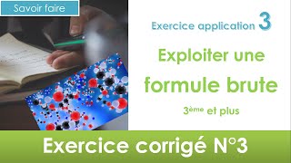 Comprendre une formule brute en 1 minute exercice 3 🧪 niveau 3ème et plus [upl. by Ginsberg630]