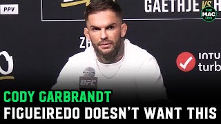 Cody Garbrandt on Deiveson Figueiredo “I called him out He doesn’t want this fight”  UFC 300 [upl. by Michon728]