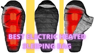 Best Electric Heated Sleeping Bag Battery Powered Rechargeable [upl. by Adnaw271]