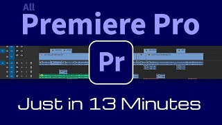 Adobe Premiere Pro Tutorial for Beginners — Quick COMPLETE Guide [upl. by Misa568]