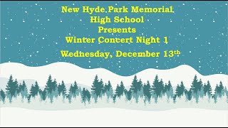 New Hyde Park Memorial High School Winter Concert 2023 Night 1 [upl. by Jorge]