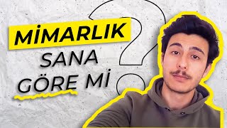 MİMARLIK Okumak  Mimarlık Seçmeden Önce Kesinlikle Bilinmesi gerekenler [upl. by Otrepur]