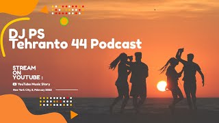 Tehranto 44 Podcast  پادکست تهرانتو 44  DJ PS amp Ehsan Foroutan [upl. by Geraldine]