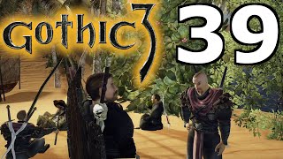 Gothic 3 Part 39  Oasis [upl. by Eisac710]