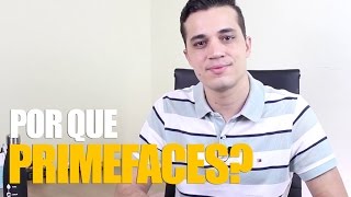 11 razões porque PrimeFaces é tão popular [upl. by Palmore]