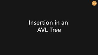 AVL Tree  Insertion  GeeksforGeeks [upl. by Hgielram]