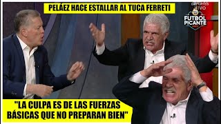 Peláez DESTAPÓ LA IRA del Tuca Los EXTRANJEROS le quitan lugares a los MEXICANOS  Futbol Picante [upl. by Greerson]