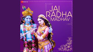 Jai Radha Madhav Jai Kunj Bihari [upl. by Llenaj]