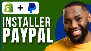 Comment Installer PayPal Sur Shopify  2024 [upl. by Willet]