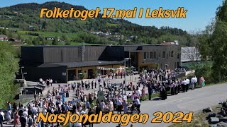 Folketoget 17 mai i Leksvik Gratulerer med nasjonaldagen Norge 🇧🇻☀️ [upl. by Cowie631]