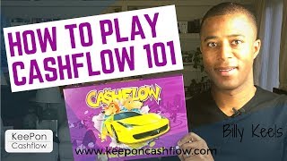 How to Play Cashflow 101  Understanding Why You Play Cashflow 101 [upl. by Gaskill]