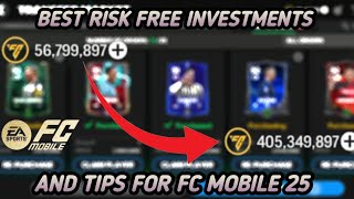 THE BEST amp SAFEST INVESTMENTS FOR FC MOBILE 25 BEST WAY TO MAKE COINS IN THE NEW SEASON [upl. by Atalanta]