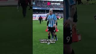 Copetti preguntó cómo iba Boca al final del primer tiempo entre Racing y River [upl. by Egwin825]