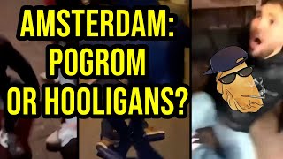 Average Israelis in Amsterdam  The Truth About the quotRiotsquotquotPogromquotquotFootball Hooliganismquot [upl. by Leavy]