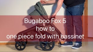 How to Fold the Bugaboo Fox 5 With the Bassinet [upl. by Etnoek318]