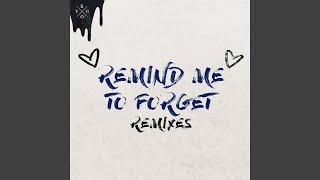 Remind Me to Forget Young Bombs Remix [upl. by Inamik]